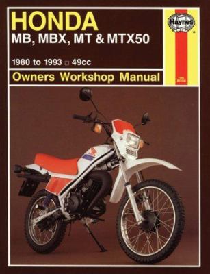 Honda MB5 MTX 50 Owners Workshop Manual: 80-93 B003Y9TD1Q Book Cover