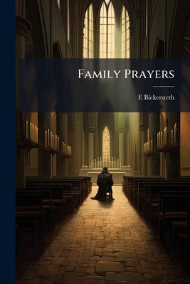 Family Prayers 1023955393 Book Cover
