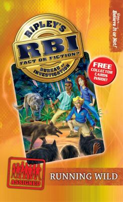 Running Wild (Ripley's Bureau of Investigation ... 0099544261 Book Cover