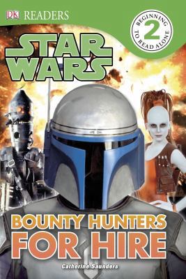 DK Readers L2: Star Wars: Bounty Hunters for Hire 146541018X Book Cover