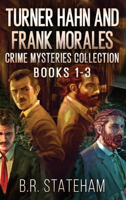 Turner Hahn And Frank Morales Crime Mysteries C... 482417452X Book Cover