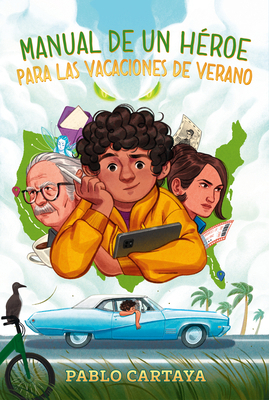 Manual de Un Héroe Para Las Vacaciones de Veran... [Spanish] B0DGCMH9Y8 Book Cover