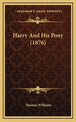 Harry And His Pony (1876) 1165558904 Book Cover