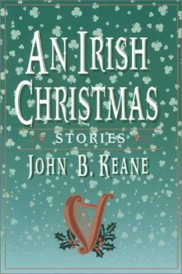 An Irish Christmas: Stories 0786708158 Book Cover