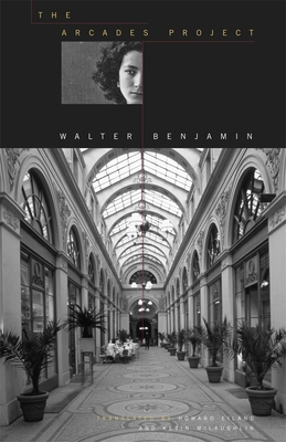 The Arcades Project 0674008022 Book Cover