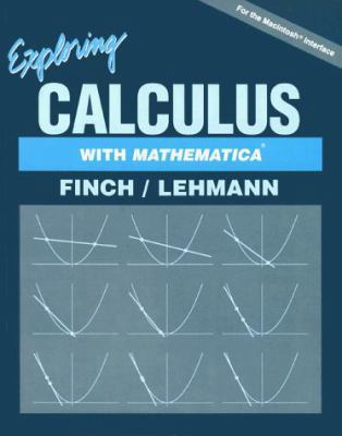 Exploring Calculus with Mathematica: For the Ma... 0201555727 Book Cover