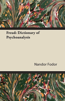 Freud: Dictionary of Psychoanalysis 1447426312 Book Cover