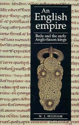 An English Empire: Bede, the Britons, and the E... 0719044243 Book Cover