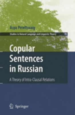 Copular Sentences in Russian: A Theory of Intra... 1402057946 Book Cover