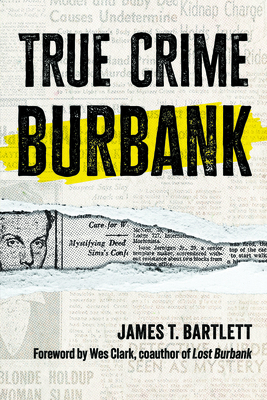 True Crime Burbank 1467170291 Book Cover