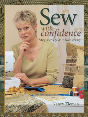 Sew with Confidence: A Beginner's Guide to Basi... 0873498119 Book Cover