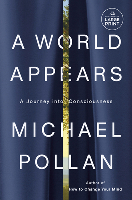 A World Appears: A Journey Into Consciousness [Large Print] B0FQMJQV6K Book Cover
