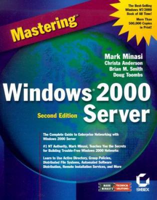 Mastering Windows 2000 Server 0782127746 Book Cover