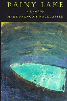 Rainy Lake 1555972187 Book Cover