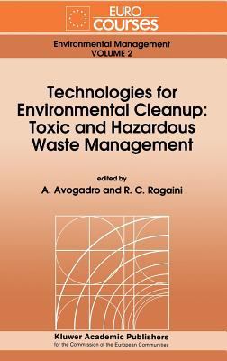 Technologies for Environmental Cleanup: Toxic a... 0792327764 Book Cover