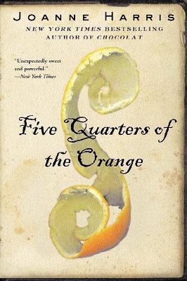 Five Quarters of the Orange 0060958022 Book Cover