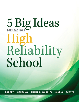 Five Big Ideas for Leading a High Reliability S... 1943360820 Book Cover