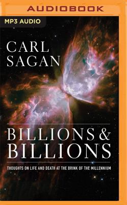 Billions & Billions: Thoughts on Life and Death... 1531888534 Book Cover