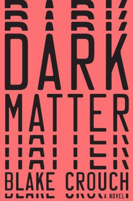 Dark Matter [Large Print] 143284007X Book Cover