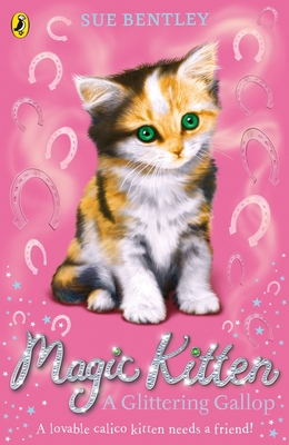 A Glittering Gallop: Magic Kitten #8 0141367830 Book Cover