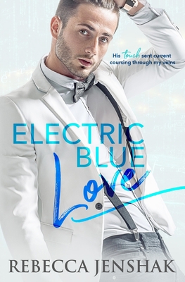 Electric Blue Love 0999782029 Book Cover