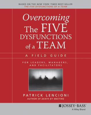 Overcoming The Five Dysfunctions Of A Team 8126509066 Book Cover
