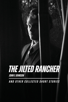 The Jilted Rancher B0FCD9NJZT Book Cover