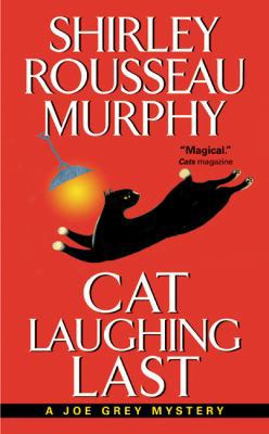 Cat Laughing Last: A Joe Grey Mystery B0072AZ826 Book Cover