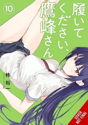 Please Put Them On, Takamine-San, Vol. 10 B0FMR1178K Book Cover