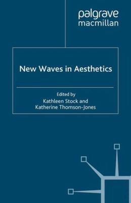 New Waves in Aesthetics 0230220460 Book Cover