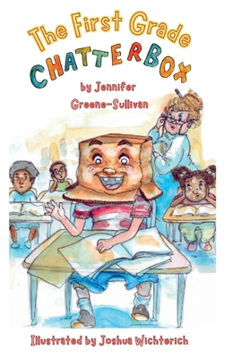 The First Grade Chatterbox B0FLV627QN Book Cover