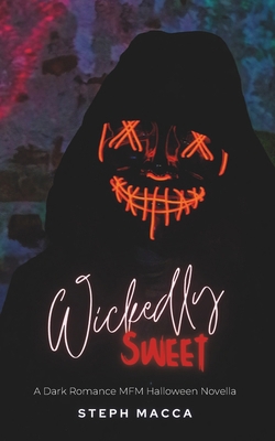 Wickedly Sweet B0BMJM59B4 Book Cover