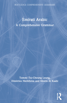 Emirati Arabic: A Comprehensive Grammar 0367220822 Book Cover