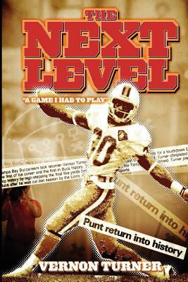 The Next Level: A Game I Had to Play! 0984473645 Book Cover