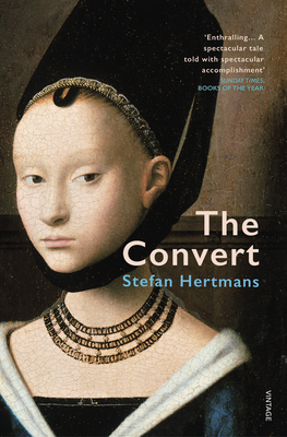 The Convert: Stefan Hertmans 1784706981 Book Cover