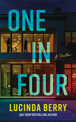 One in Four: A Thriller 1662526040 Book Cover