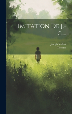 Imitation De J.-c.... [French] 101968593X Book Cover