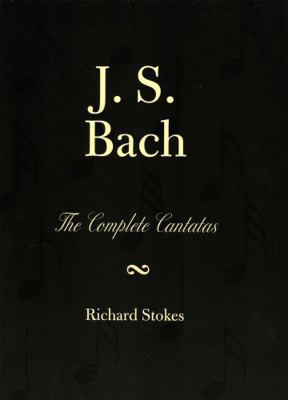 J.S. Bach: The Complete Cantatas 0810839334 Book Cover