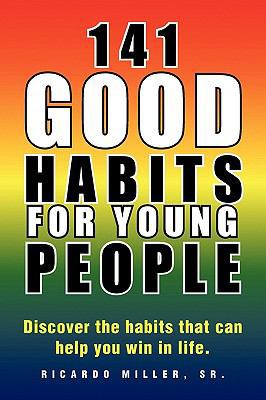 141 Good Habits for Young People 1441538054 Book Cover