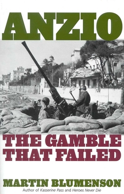 Anzio: The Gamble That Failed 0815411294 Book Cover