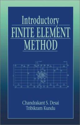 Introductory Finite Element Method 0849302439 Book Cover