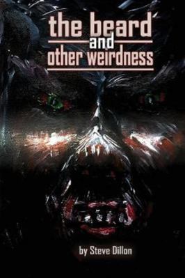 The Beard and Other Weirdness 1795291699 Book Cover