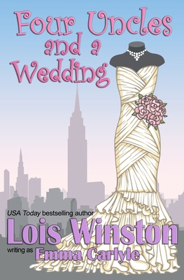 Four Uncles and a Wedding 1940795184 Book Cover