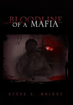 Bloodline of a Mafia 1453505210 Book Cover