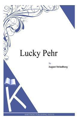 Lucky Pehr 1494957116 Book Cover