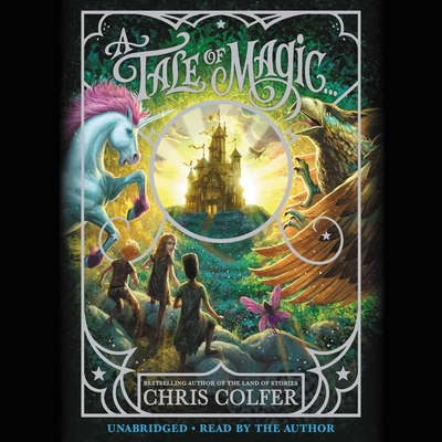 A Tale of Magic ... Lib/E 1549154222 Book Cover
