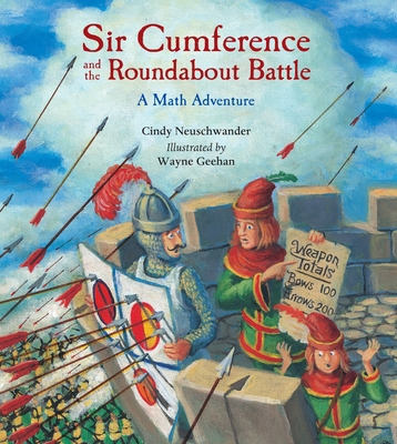 Sir Cumference and the Roundabout Battle 1570917655 Book Cover