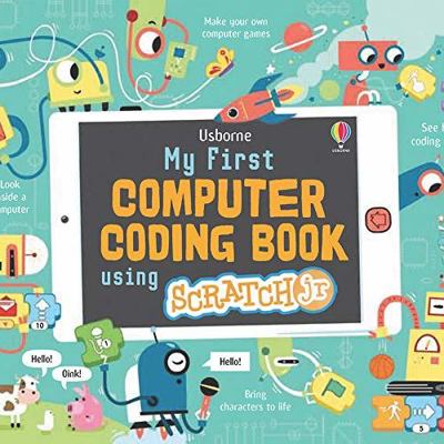 My First Computer Coding Book Using Scratch Jr.... B07PR3MS2F Book Cover