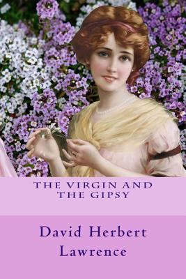 The Virgin and the Gipsy 1539448509 Book Cover