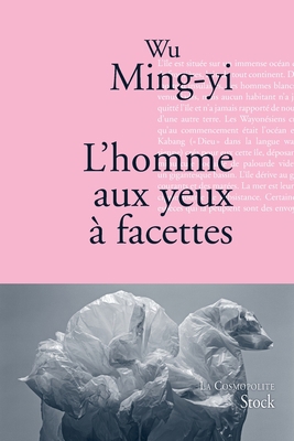 L'Homme Aux Yeux À Facettes: Traduit Du Chinois... [French] 223407472X Book Cover